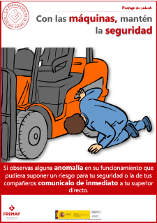 Con las máquinas, mantén la seguridad. Ante una anomalía, comunícalo.. ME.CAR.474.pdf
