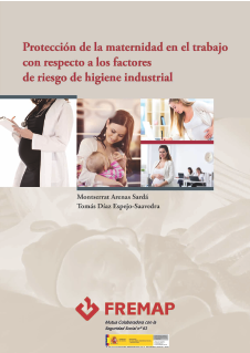 Protección de la maternidad en el trabajo con respecto a los factores de riesgo de higiene industrial
