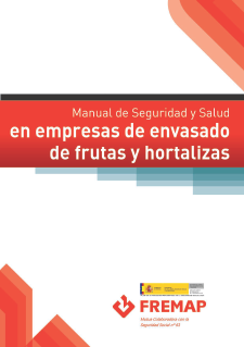 Manual de seguridad y salud en empresas de envasado de frutas y hortalizas